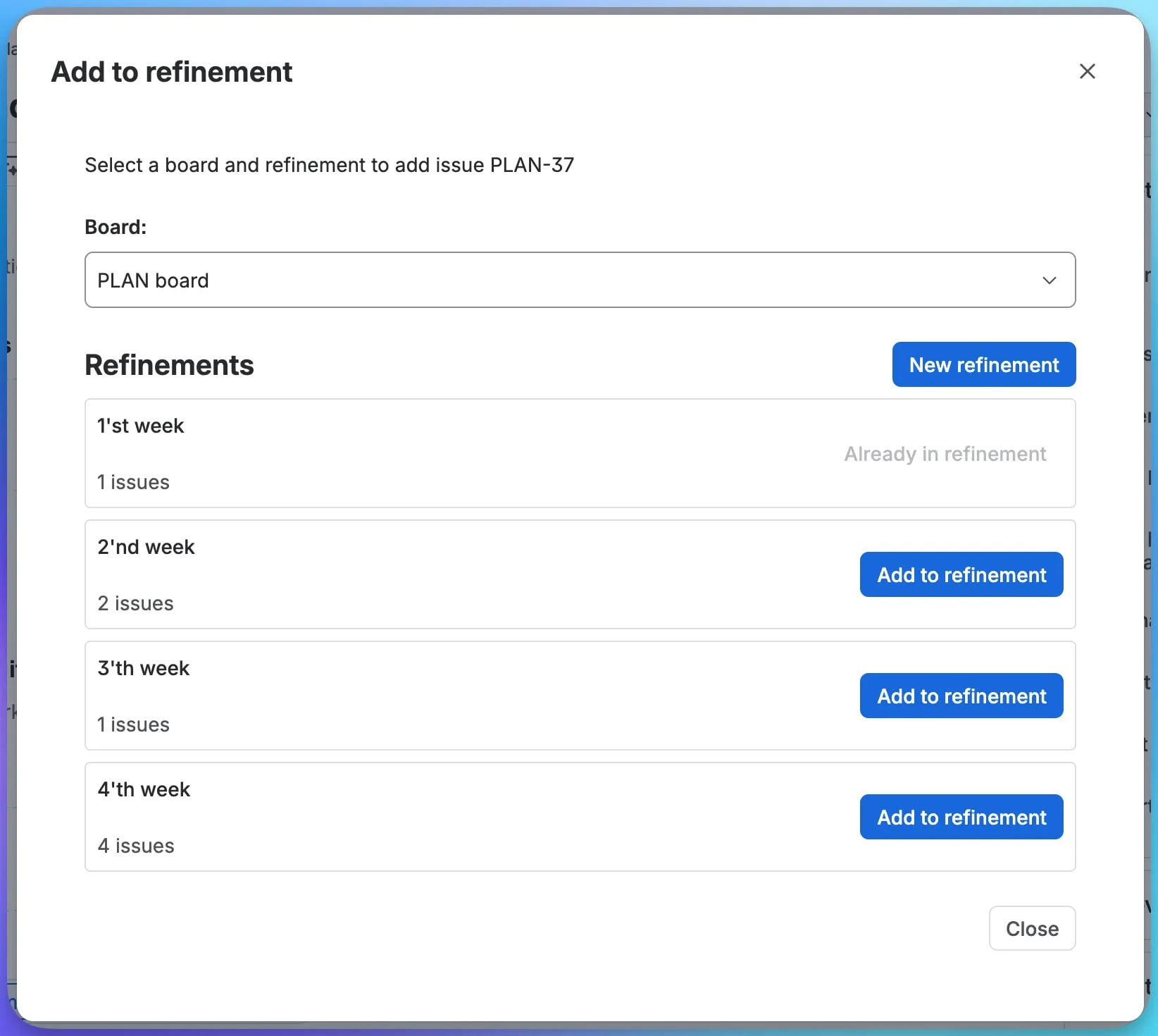 The Add to refinement dialog with a board picker and the list of refinements